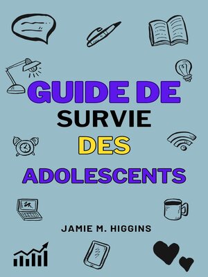 cover image of Guide de Survie des Adolescents
